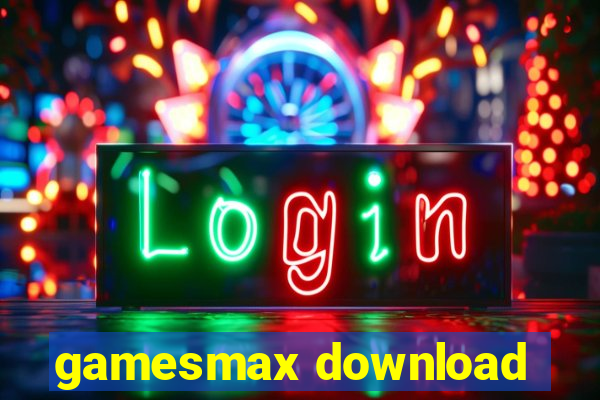 gamesmax download